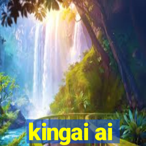 kingai ai